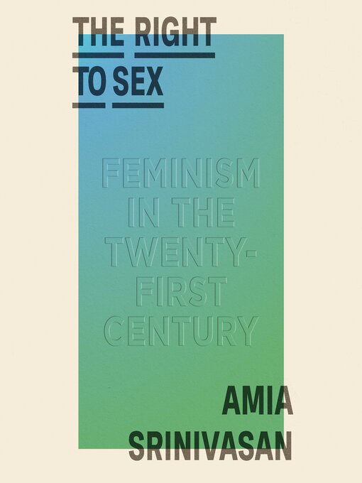 Nimiön The Right to Sex lisätiedot, tekijä Amia Srinivasan - Odotuslista